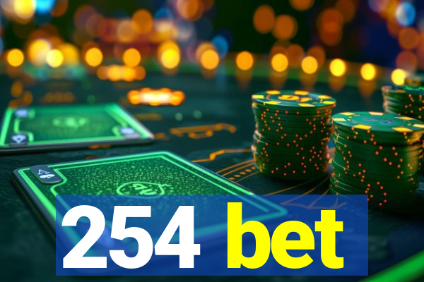 254 bet